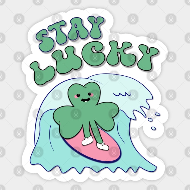 Stay Lucky Sticker by Blended Designs